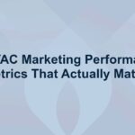 5 HVAC Marketing Performance Metrics That Actually Matter