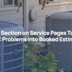 The Section on Service Pages Turns HVAC Problems Into Booked Estimates