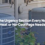 The Urgency Section Every No-Heat or No-Cool Page Needs