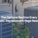 The Options Section Every HVAC Replacement Page Needs
