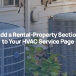 Add a Rental-Property Section to Your HVAC Service Page